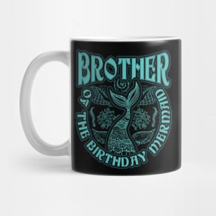 Brother of the Birthday Mermaid Mug